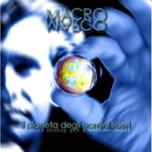 Macromarco - Il Pianeta Degli Uomini  CD